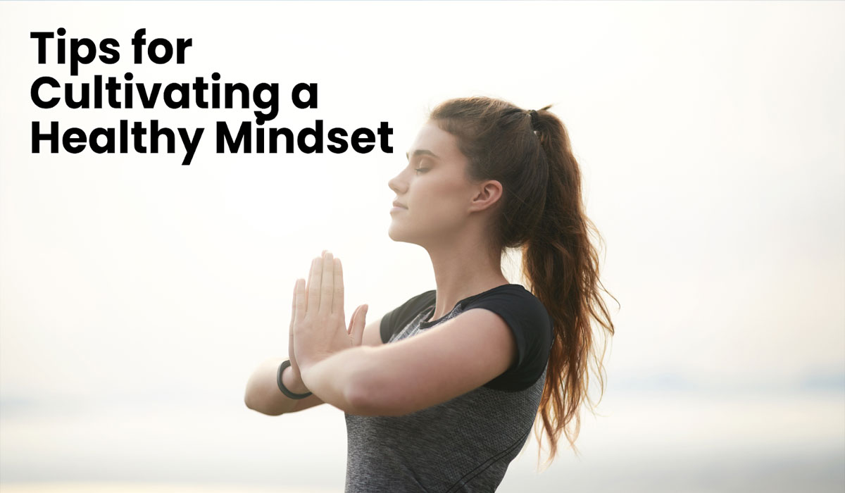 How to Maintain Mental Health Through a Healthy Mindset